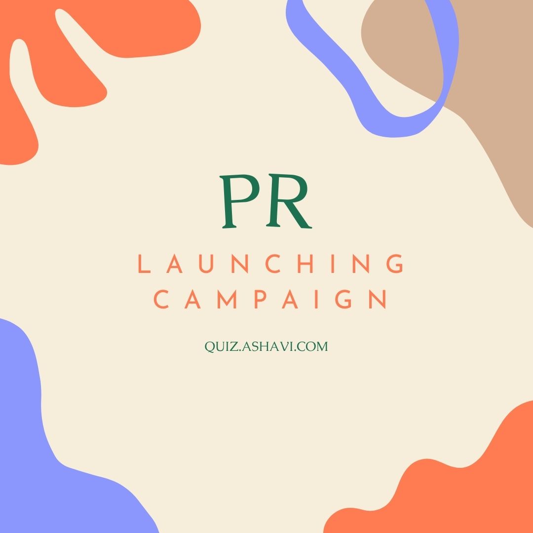 PR launching campaign